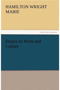 Essays on Work and Culture