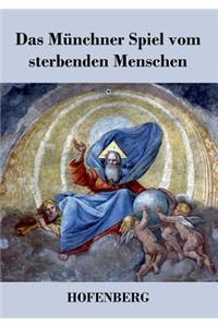 Münchner Spiel vom sterbenden Menschen