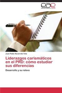 Liderazgos carismáticos en el PRD
