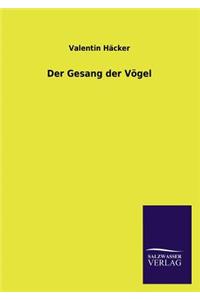 Der Gesang Der Vogel