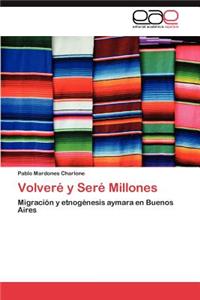 Volveré y Seré Millones
