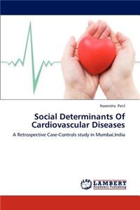 Social Determinants Of Cardiovascular Diseases