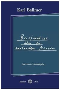 Briefwechsel über die motorischen Nerven