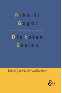 toten Seelen: Die Abenteuer Tschitschikows