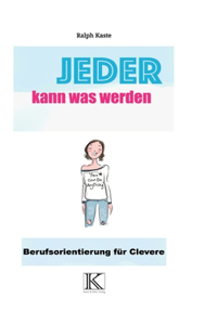 Jeder kann was werden