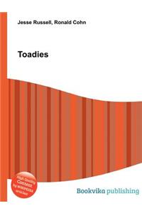 Toadies