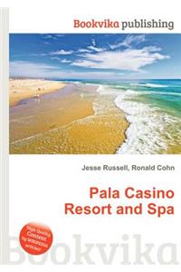 Pala Casino Resort and Spa