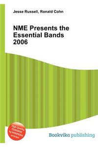 Nme Presents the Essential Bands 2006