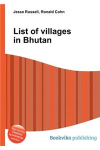 List of Villages in Bhutan