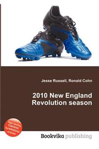 2010 New England Revolution Season