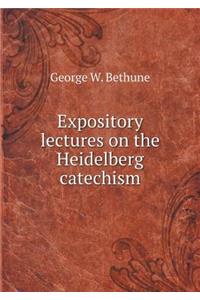 Expository Lectures on the Heidelberg Catechism
