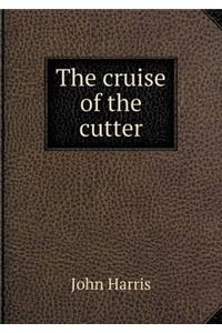 The Cruise of the Cutter