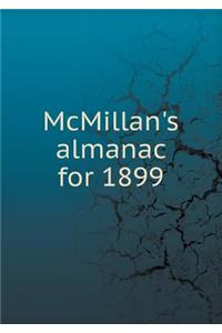 McMillan's Almanac for 1899