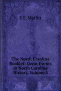 North Carolina Booklet: Great Events in North Carolina History, Volume 5