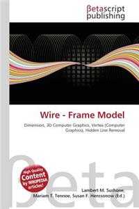 Wire - Frame Model