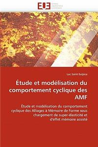 �tude Et Mod�lisation Du Comportement Cyclique Des Amf