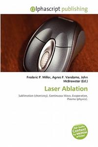 Laser Ablation