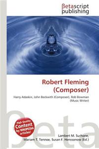 Robert Fleming (Composer)