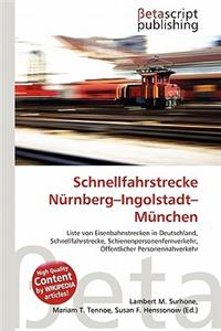 Schnellfahrstrecke N Rnberg-Ingolstadt-M Nchen