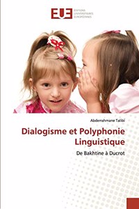 Dialogisme et Polyphonie Linguistique