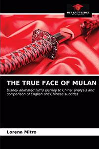 True Face of Mulan