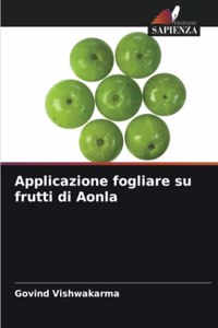 Applicazione fogliare su frutti di Aonla