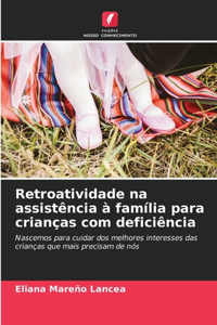 Retroatividade na assistência à família para crianças com deficiência