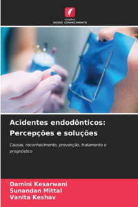 Acidentes endodônticos