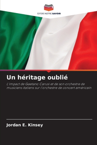 Un héritage oublié