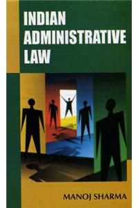 Indian Administrative Law