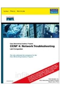 Ccnp 4: Network Troubleshooting Lab Companion (Cisco Networking Academy Program)