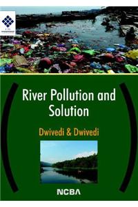 River Pollution and Solution