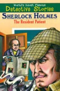 Sherlock Holmes The Resident Patient