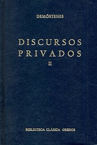 Discursos privados / Private Speeches: 2 (Biblioteca Clasica Gredos)