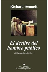 El Declive del Hombre Publico