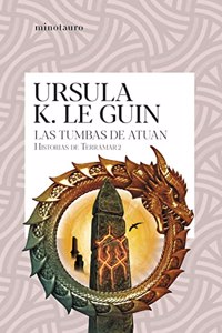 Las tumbas de Atuan (Historias de Terramar 2): Historias de Terramar 2