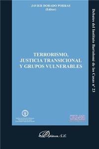 Terrorismo, Justicia Transicional y Grupos Vulnerables