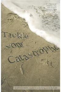 TICKLE YOUR CATASTROPHE!