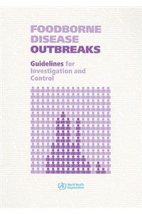 Foodborne Disease Outbreaks