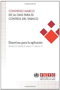 Convenio Marco de la Oms Para El Control del Tabaco
