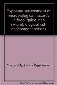 Exposure Assessment of Microbiological Hazards in Food