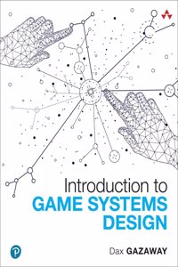 Introduction to Game Systems Design | Ist Edition | - Pearson
