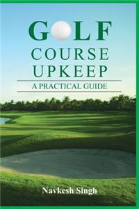 Golf Course Upkeep
