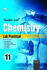 Together with CBSE Lab Practical Chemistry for Class 11 for 2019 Exam