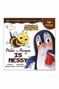 Biplob the Bumblebee Early Learner 4 - Plava the MESSY Penguin