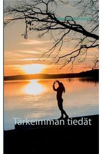 Tärkeimmän tiedät