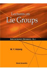 Lectures on Lie Groups