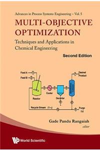 Multi-Objective Optimization: Techniques and Applications in Chemical Engineering (Second Edition)
