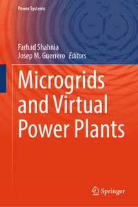 Microgrids and Virtual Power Plants