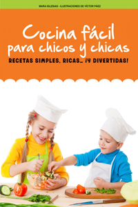 Cocina fcil para chicos y chicas